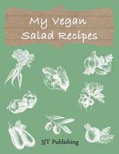 My Vegan Salad Recipes