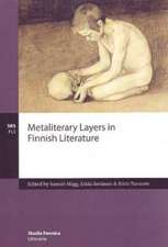 Metaliterary Layers in Finnish Literature