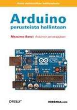 Arduino ¿ perusteista hallintaan