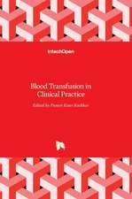 Blood Transfusion in Clinical Practice