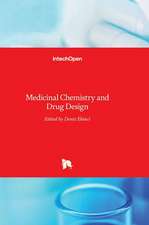 Medicinal Chemistry and Drug Design