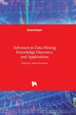 Advances in Data Mining Knowledge Discovery and Applications