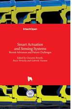 Smart Actuation and Sensing Systems