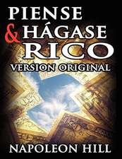 Piense y Hagase Rico: Gain Insight Into Handling Difficult People; Discover the Keys to