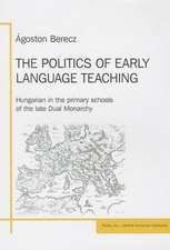 The Politics of Early Language Teaching