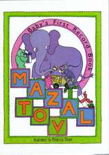 Mazal Tov: Baby's First Record Book