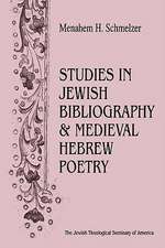 Studies in Jewish Bibliography and Medieval Hebrew Poetry