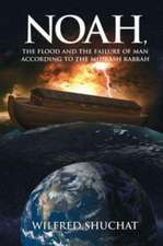 Noah, the Flood and the Failure of Man according to the Midrash Rabbah