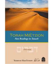 Torat Etzion: New Readings in Parashat Hashavua