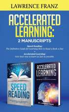 Accelerated Learning