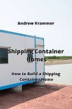 Shipping Container Homes