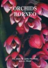 Orchids of Borneo Volume 1: Introduction and selection of species