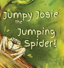 Jumpy Josie the Jumping Spider