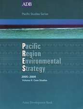 Pacific Region Environmental Strategy 2005-2009 Volume II