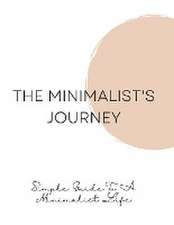 The Minimalist's Journey