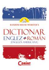 DICTIONAR ENGLEZ-ROMAN (ENGLEZA AMERICANA)