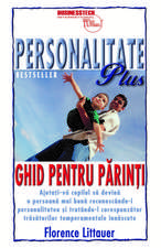 Personlitate Plus: Ghid pentru părinți