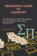 Probability Guide to Gambling