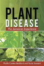 Plant Disease: The Jamaican Experience