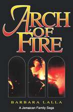 Arch of Fire