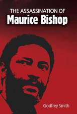 The Assassination of Maurice Bishop