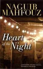 Heart of the Night: A Modern Arabic Novel