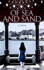 Of Sea and Sand: A Novel