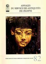 Annales Du Service Des Antiquites De L'Egypte: v. 82