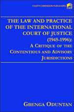 The Law and Practice of the International Court of Justice 1945-1996