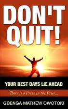 Don't Quit