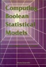 COMPUTING BOOLEAN STATISTICAL MODELS (B