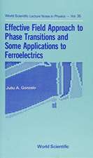 Effective Field Approach to Phase Transitions and Some Applications to Ferroelectrics