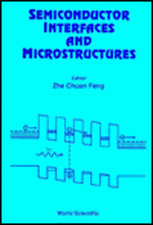 Semiconductor Interfaces and Microstruct