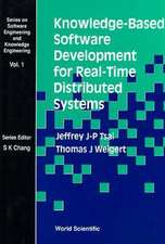 Knowledge-Based Software Development for Real-Time Distributed Systems