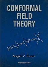 Conformal Field Theory