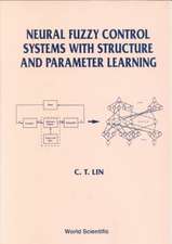 Neural Fuzzy Control Systems with Structure and Parameter Learning
