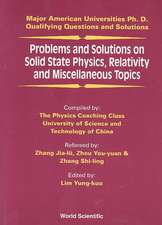 Problems and Solutions on Solid State Physics, Relativity and Miscellaneous Topics