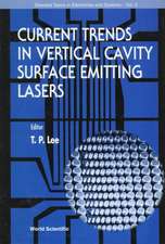 Current Trends in Vertical Cavity Surface Emitting Lasers