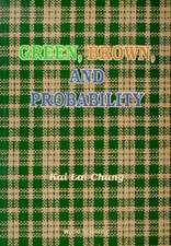 GREEN, BROWN & PROBABILITY