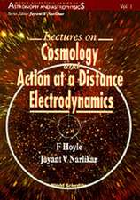 Lectures on Cosmology and Action-At-A-Distance Electrodynamics