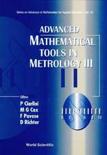 Advanced Mathematical Tools in Metrology III