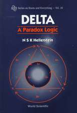 Delta: A Paradox Logic