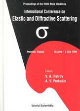 Elastic and Diffractive Scattering: Proceedings of the International Conference on the Viiith Blois Workshop