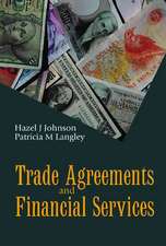 Trade Agreements and Financial Services