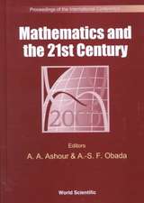 Mathematics and the 21st Century - Proceedings of the International Conference