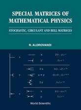 Aldrovandi, R: Special Matrices Of Mathematical Physics: Sto