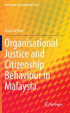 Organisational Justice and Citizenship Behaviour in Malaysia