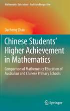 Chinese Students' Higher Achievement in Mathematics: Comparison of Mathematics Education of Australian and Chinese Primary Schools