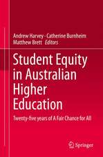 Student Equity in Australian Higher Education: Twenty-five years of A Fair Chance for All