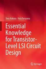 Essential Knowledge for Transistor-Level LSI Circuit Design